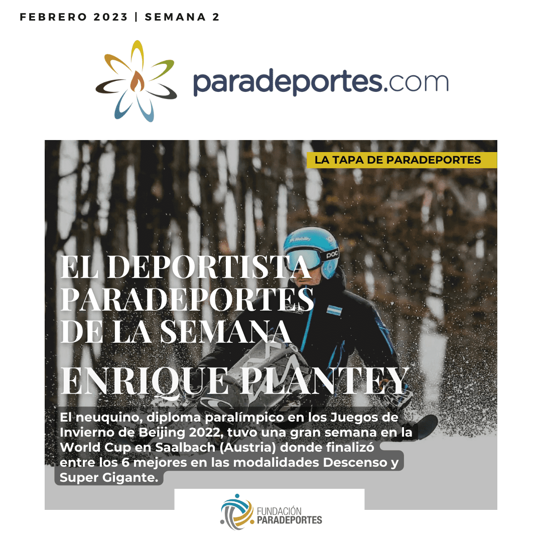 Nota: LA TAPA DE PARADEPORTES: ENRIQUE PLANTEY, EL DEPORTISTA DE LA SEMANA