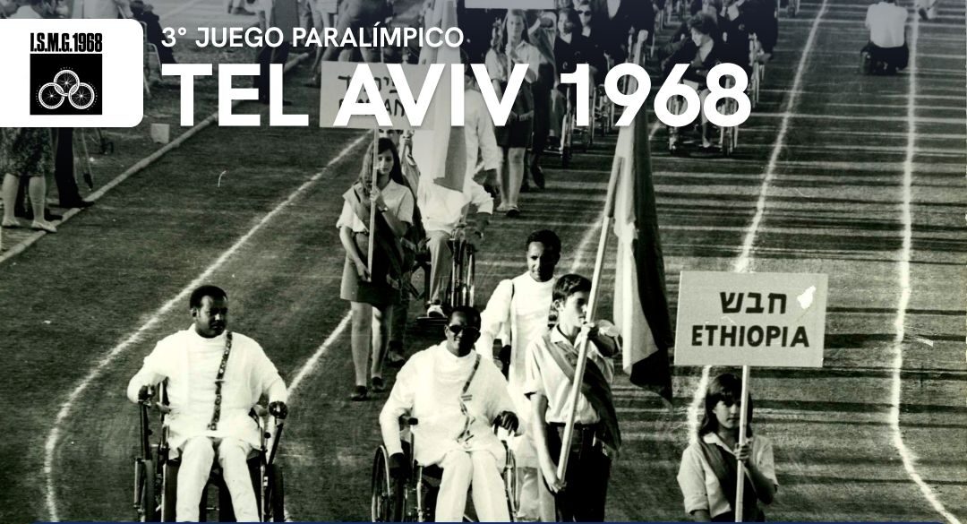 Nota: LOS JUEGOS PARALÍMPICOS DE TEL AVIV 1968 Y LA MEJOR ACTUACIÓN ARGENTINA