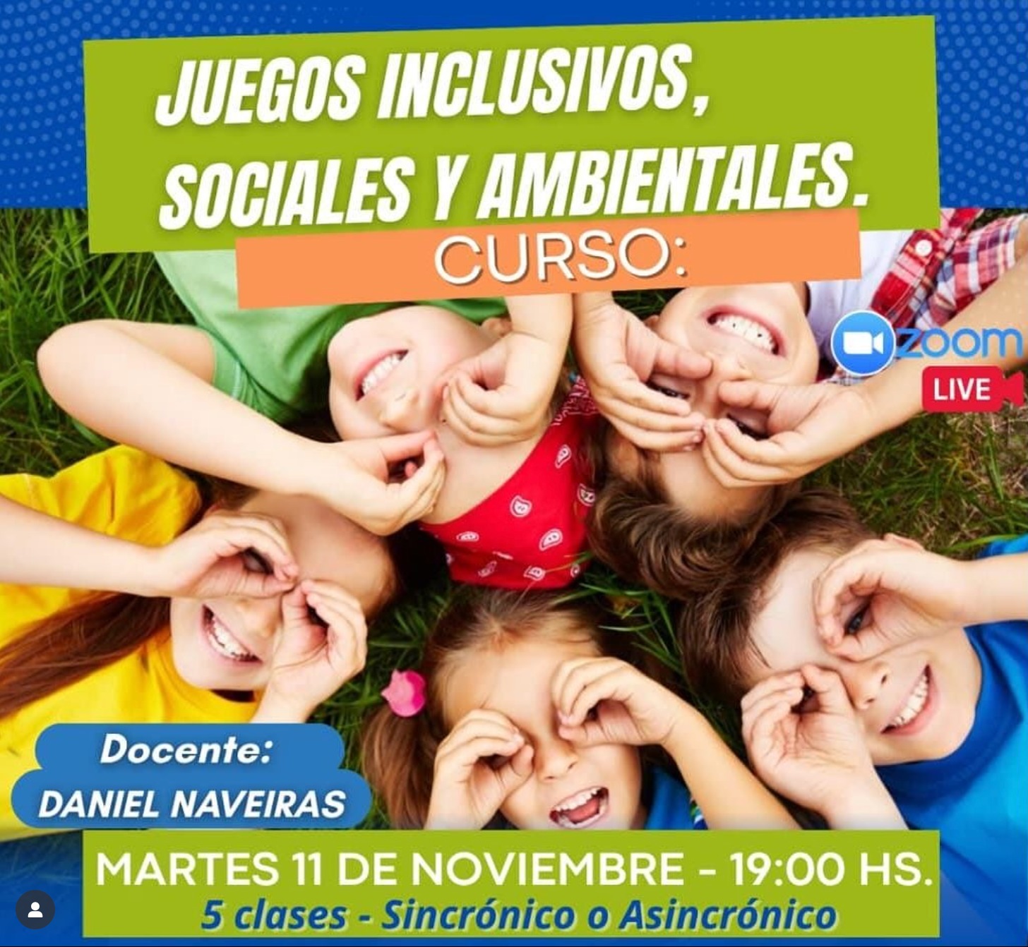 Nota: NUEVA PROPUESTA: CURSO DE “JUEGOS INCLUSIVOS, SOCIALES Y AMBIENTALES” A PARTIR DEL MARTES 11 DE NOVIEMBRE